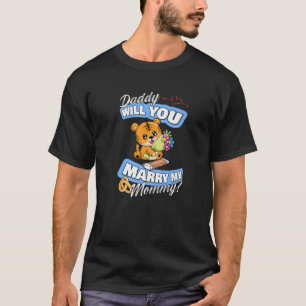 Cute Tiger Wedding Offer Daddy Will You Marry My M T-Shirt