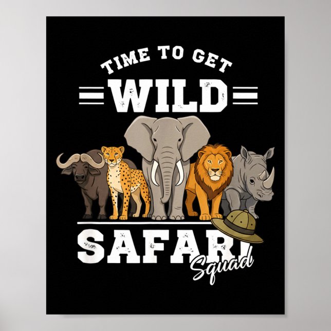 Cute Time Get Wild Safari Squad Poster (Front)