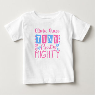 Cute Tiny But Mighty Personalised Pink Blue Girl Baby T-Shirt