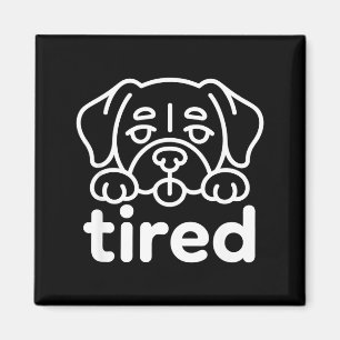 Cute tired dog design magnet