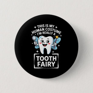 Cute Tooth Fairy Costume For Men Women Kids Teeth 6 Cm Round Badge