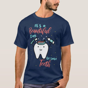 Cute Tooth Fairy Its A Beautiful Day To Save Teeth T-Shirt