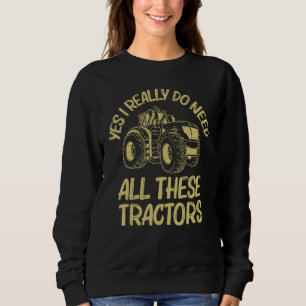 Cute Tractor Designs For Men Women Farm Truck Driv Sweatshirt