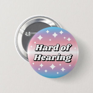 Cute Transgender Flag Gradient Hard of Hearing 6 Cm Round Badge