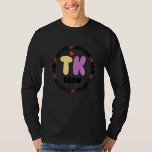 Cute Transitional Kindergarten Teacher Team Crew T T-Shirt