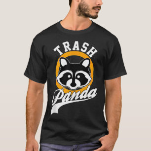 Cute Trash Panda Racoon Save The Trash Panda  T-Shirt