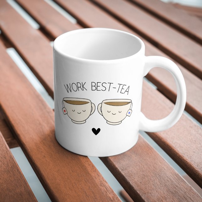 Cute Trendy Funny Work Best-Tea Coffee Mug (Creator Uploaded)