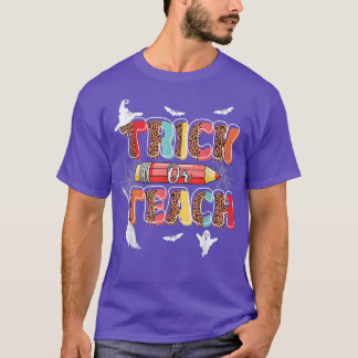 Cute Trick Or Teach Fun Halloween Teacher Leopard  T-Shirt