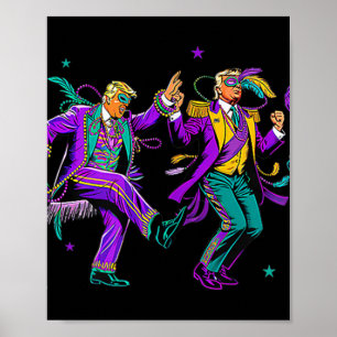 Cute Trump Dance Mardi Gras Day Funny Trump Mardi Poster