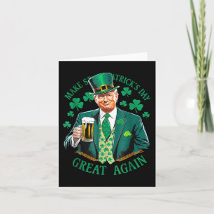 Cute Trump Shamrock Beer Make St. Patricks Day Gre Card