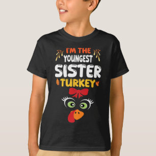 Cute Turkey Bow Face I'm The Youngest Sister Turke T-Shirt