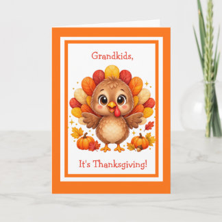 Cute Turkey Happy Thanksgiving Grandkids Card