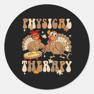 Cute Turkey Physical Therapy Pt Pta Fall Autumn Th Classic Round Sticker