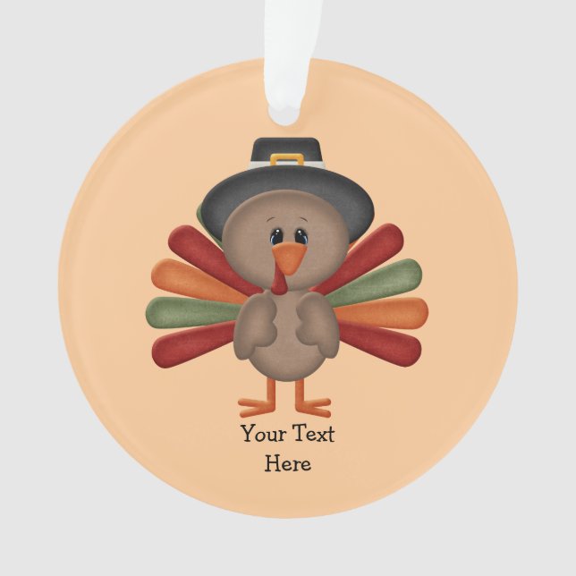 Cute Turkey Thanksgiving (customisable) Ornament (Front)