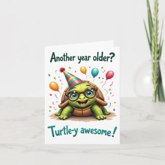 Cute Turtle Birthday Card - “Turtle-y Awesome!”