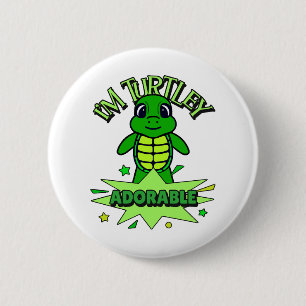 Cute Turtle Funny Quote Turtley Adorable 6 Cm Round Badge