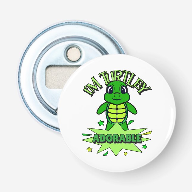 Cute Turtle Funny Quote Turtley Adorable Bottle Opener (Front)