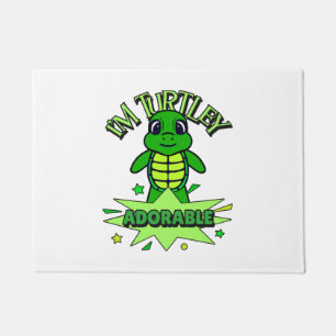 Cute Turtle Funny Quote Turtley Adorable Doormat