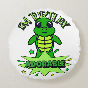 Cute Turtle Funny Quote Turtley Adorable Round Cushion
