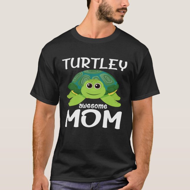 Cute Turtley Awesome Mom Turtle  Womens   1 T-Shirt (Front)