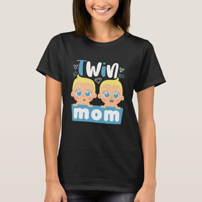 Cute Twin Mum of Baby Boys Cool Mama Mother's Day T-Shirt (Front)