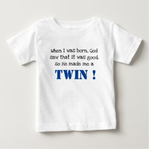 Cute Twin Saying Baby T-Shirt