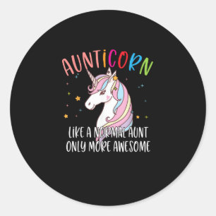 Cute Unicorn Aunticorn Like A Normal Aunt Only Mor Classic Round Sticker