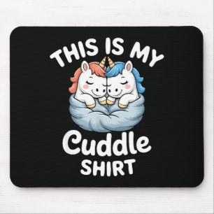 Cute Unicorn Couple Snuggle This Is My Cuddle  Mouse Mat