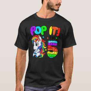 Cute Unicorn Fidget Toys Pop It I'm 5 Girl 5th Bir T-Shirt