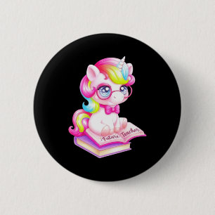 Cute Unicorn Future Teacher Clroom 6 Cm Round Badge