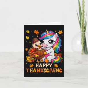 Cute Unicorn Hugs Turkey Happy Thanksgiving Girls Card