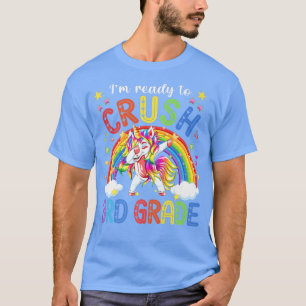 Cute Unicorn I'm Ready To Crush 3rd Grade Tee Back