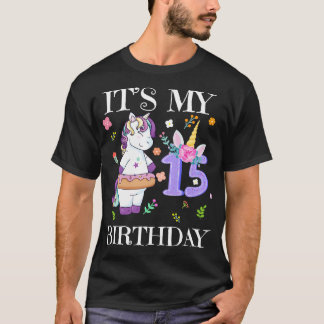 Cute Unicorn Its My 15th Birthday T-Shirt