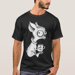 Cute Unique Chihuahua & Coffee Art Dog Lover Gift T-Shirt