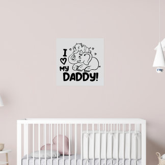 Cute unisex baby Nursery Dad love poster