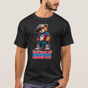 CUTE UNTIL THE BORICUA COMES OUT Teddy Bear Puerto T-Shirt