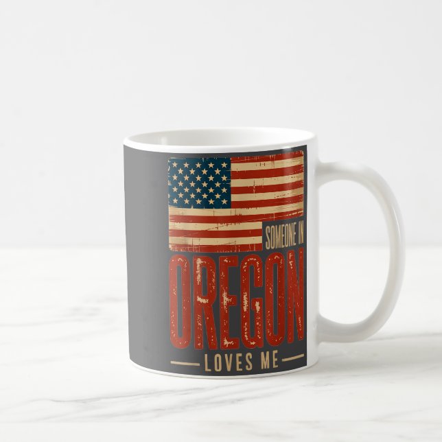 Cute US Flag Someone Oregon Loves Me Coffee Mug (Right)