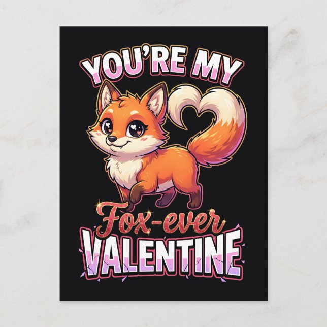 Cute Valentine Fox – You’re My Fox-Ever Valentine Postcard (Front)