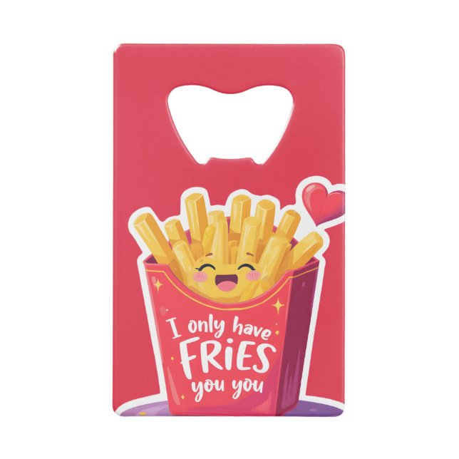 Cute Valentine French Fries Pun (Front)