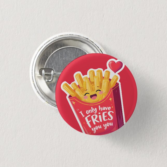 Cute Valentine French Fries Pun 3 Cm Round Badge (Front & Back)
