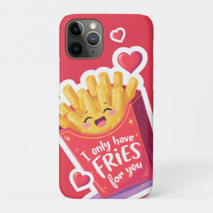 Cute Valentine French Fries Pun iPhone 11 Pro Case