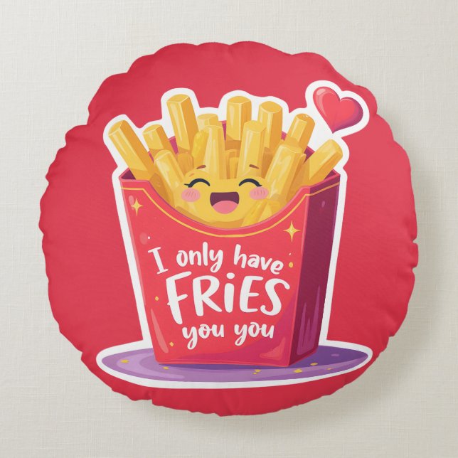Cute Valentine French Fries Pun Round Cushion (Front)