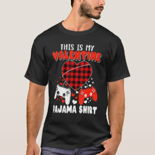 Cute Valentine Gamer Gifts This Is My Valentines P T-Shirt