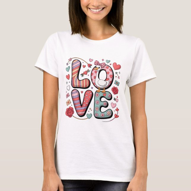 Cute Valentine Goose LOVE Lettering Floral Doodle T-Shirt (Front)