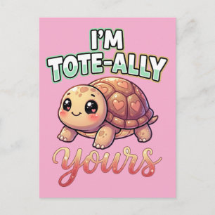 Cute Valentine Turtle – I’m Tote-Ally Yours Postcard