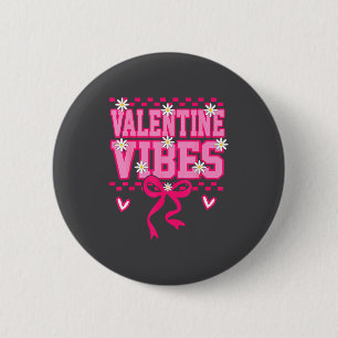 Cute Valentine Vibes Smile Face Valentines Day Gir 6 Cm Round Badge