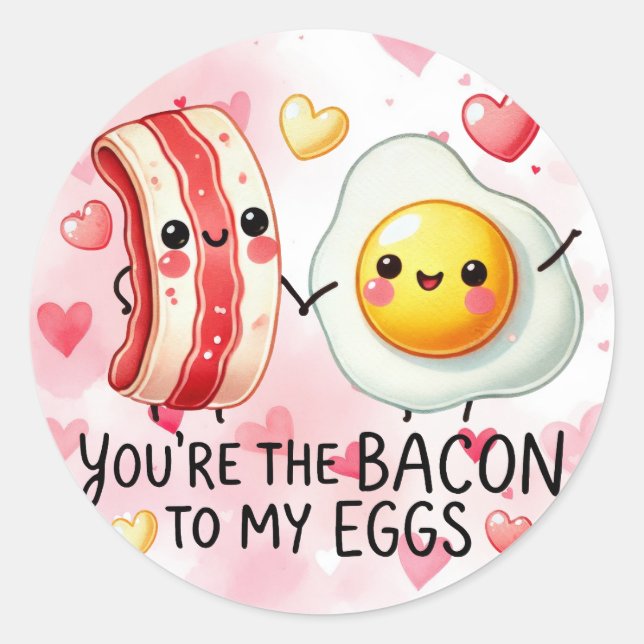 Cute Valentine's Day Bacon to My Eggs Classic Round Sticker (Front)