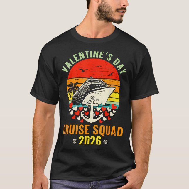 Cute Valentines Day Cruise 2026 Matching Cruise Fo T-Shirt (Front)
