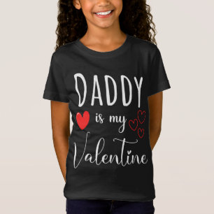 Cute Valentines Day Gifts For Daughter And Girls T-Shirt