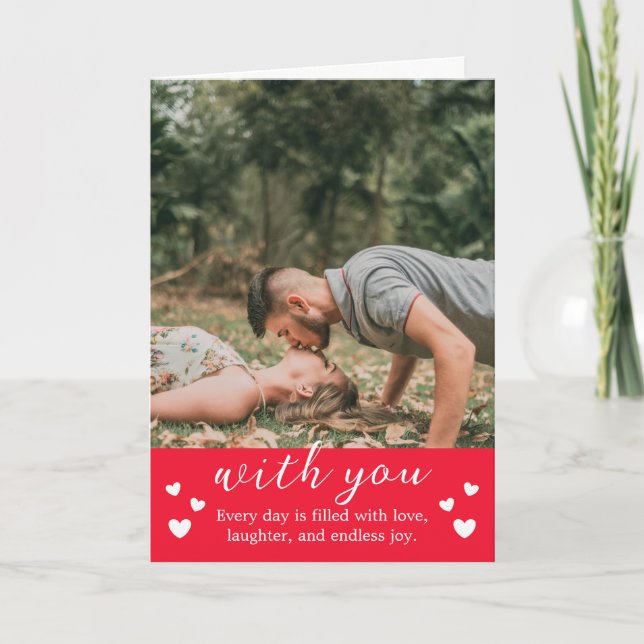 Cute Valentine's Day Saying with Photo Holiday Card (Front)